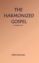 The Harmonized Gospel Apocalyptic Version