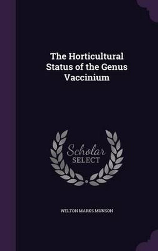 The Horticultural Status of the Genus Vaccinium - cover