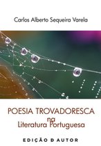 POESIA TROVADORESCA na Literatura Portuguesa