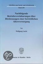 Nachfolgende Betriebsvereinbarungen Uber Direktzusagen Einer Betrieblichen Altersversorgung
