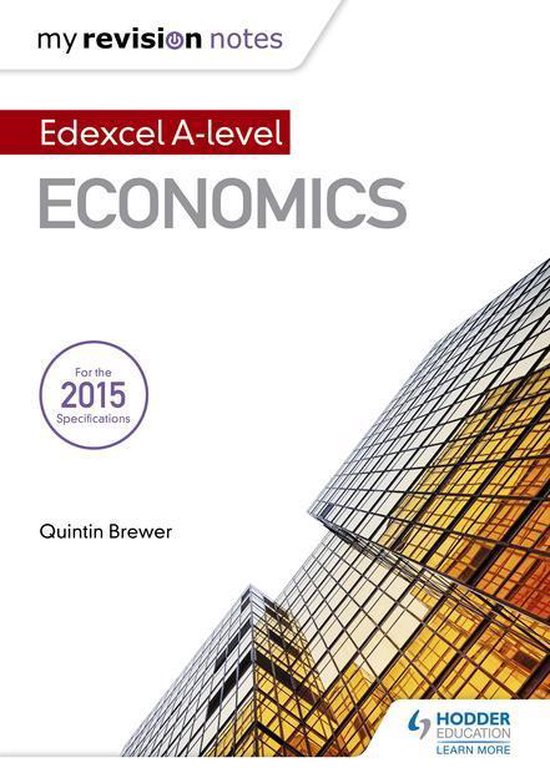 My Revision Notes: Edexcel A Level Economics (ebook), Quintin Brewer ...