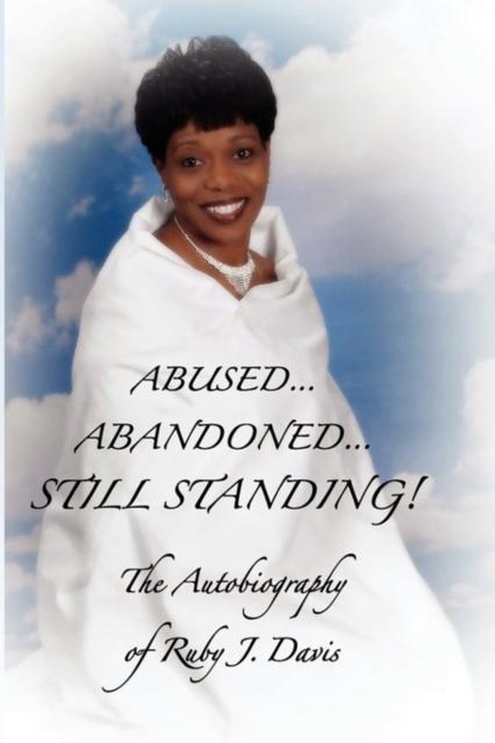 Abused, Abandoned, Still Standing! - cover