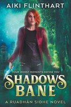 Ruadhan Sidhe Novels- Shadows Bane