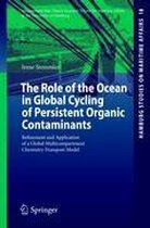 The Role of the Ocean in Global Cycling of Persistent Organic Contaminants