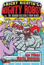 Ricky Ricotta's Mighty Robot Vs. the Voodoo Vultures from Venus
