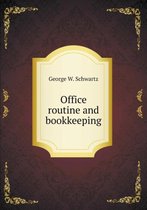 Office routine and bookkeeping