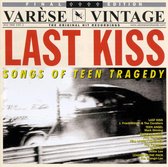 Last Kiss: Songs Of Teen Tragedy