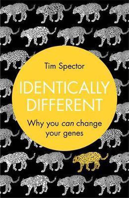 Boekomslag van "Identically Different" door Tim Spector, met een gele cirkel en een patroon van luipaarden.