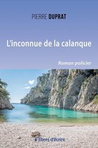 Romans - L'inconnue de la calanque