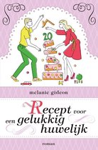 Welp bol.com | Recept voor een gelukkig huwelijk, Melanie Gideon AZ-95