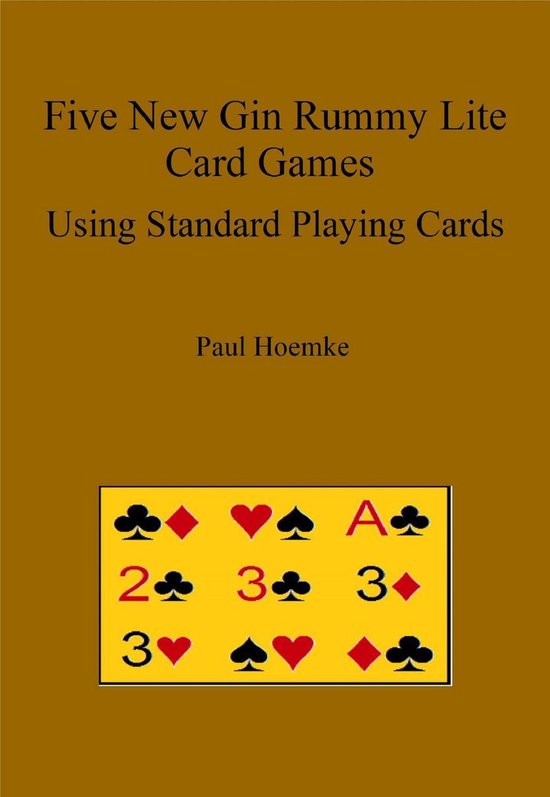 Five New Gin Rummy Lite Card Games Using Standard Playing Ca ... - cover