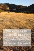 Miracles in the Streets