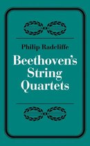 Beethoven's String Quartets