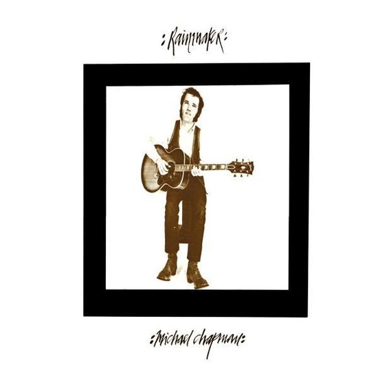 Rainmaker, Michael Chapman LP (album) Muziek