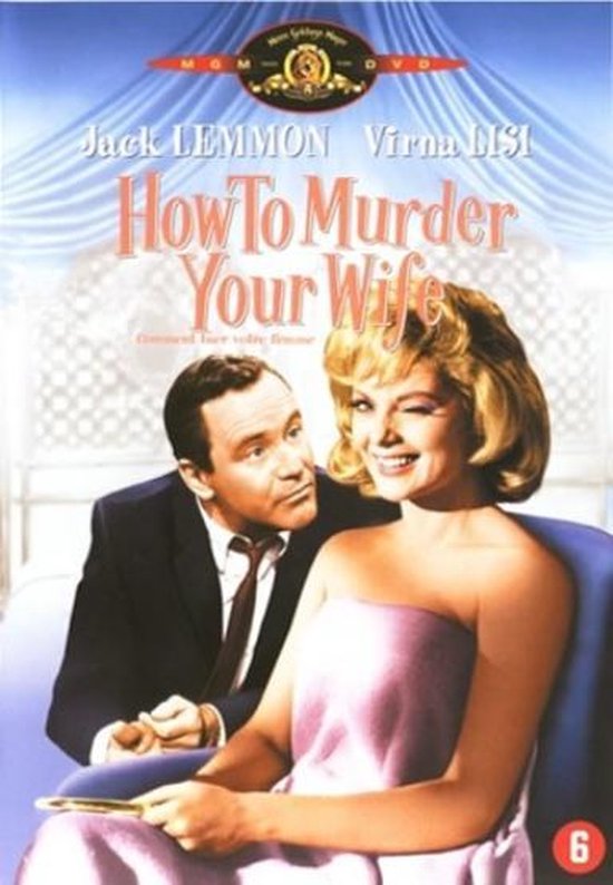 How To Murder Your Wife