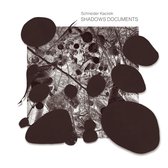 Schneider Kacirek - Shadows Document (CD)