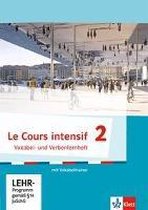 Le Cours intensif 2. Vokabel- und Verbenlernheft mit Vokabeltrainer. Ab 2017
