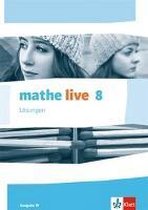mathe live. Lösungen 8. Schuljahr. Ausgabe W
