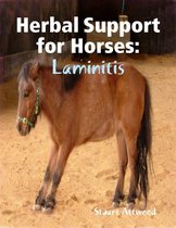 Herbal Support for Horses: Laminitis