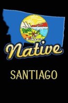 Montana Native Santiago