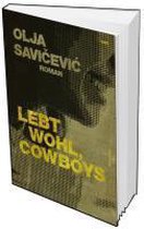 Lebt wohl, Cowboys