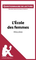 Questionnaire de lecture - L'École des femmes de Molière