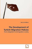 The Development of Turkish Migration Policies