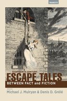 Transits: Literature, Thought & Culture, 1650–1850 - Eighteenth-Century Escape Tales