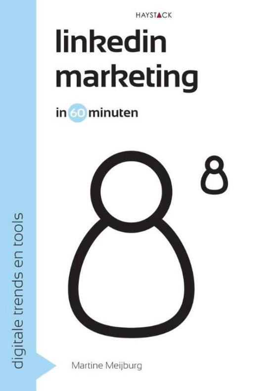 Digitale trends en tools in 60 minuten - LinkedIn-marketing in 60 minuten - Martine Meijburg | Do-index.org