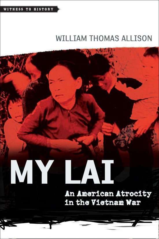 Witness to History My Lai (ebook), William Thomas Allison