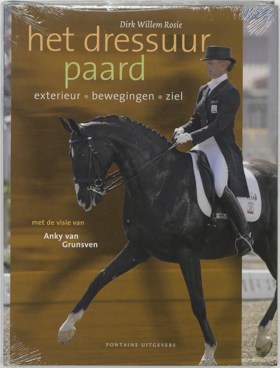 Cover van het boek 'Het dressuur paard' van Dirk Willem Rosie
