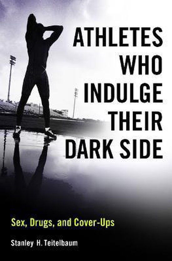 Athletes Who Indulge Their Dark Side - cover