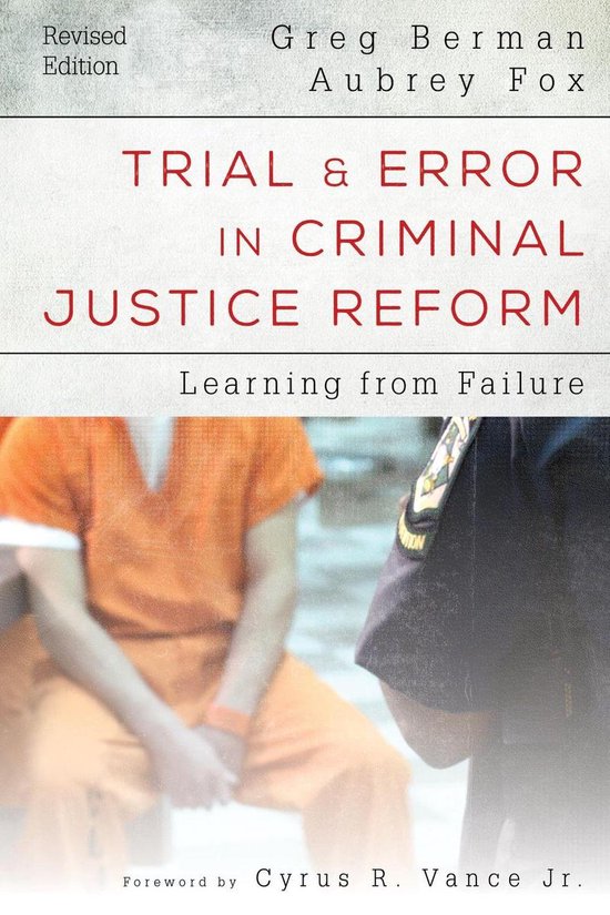 Urban Institute Press - Trial and Error in Criminal Justice  ... - cover