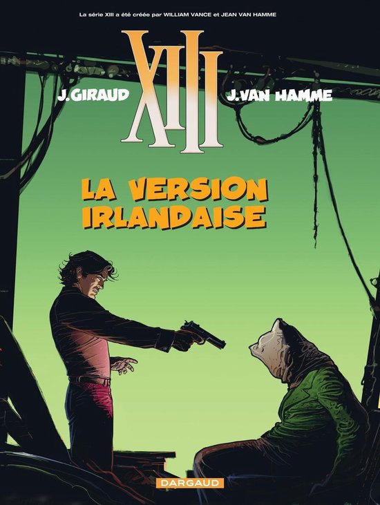 Xiii Tome 28 Course Pour Un Hacker Date De Sortie XIII - Tome 18 - La version irlandaise (ebook), Jean van Hamme