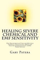 Healing Severe Chemical and Emf Sensitivity