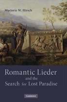 Romantic Lieder and the Search for Lost Paradise