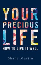 Your Precious Life