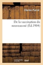 Sciences- de la Vaccination Du Nouveau-Né