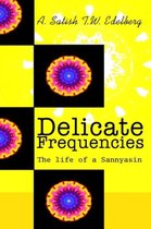 Delicate Frequencies