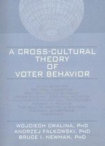 A Cross-Cultural Theory of Voter Behavior