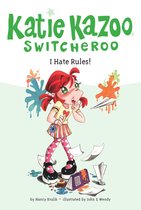 Katie Kazoo, Switcheroo 5 - I Hate Rules! #5