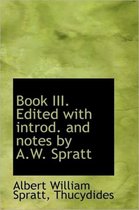 Book III. Edited with Introd. and Notes by A.W. Spratt