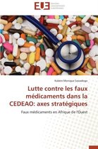 Lutte contre les faux médicaments dans la CEDEAO: axes stratégiques