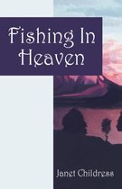Fishing in Heaven