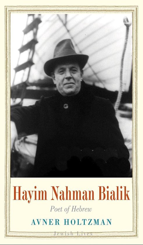 Jewish Lives - Hayim Nahman Bialik - cover