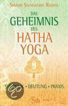 Das Geheimnis des Hatha-Yoga