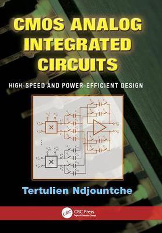 CMOS Analog Integrated Circuits 9781138076853 Tertulien Ndjountche