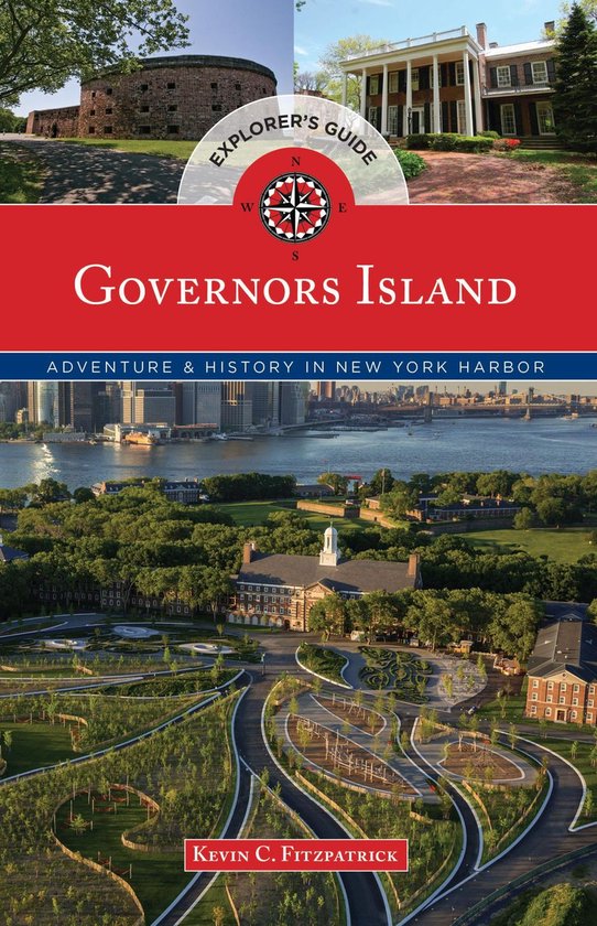Historical Tours Governors Island Explorer's Guide (ebook), Kevin C