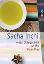 Sacha Inchi - das Omega-3-Öl aus der Inka-Nuss