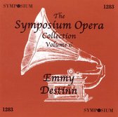 The Symposium Opera Collection, Vol. 6: Emmy Destinn